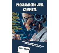 PROGRAMACIÓN JAVA COMPLETA: Domine Swing, JavaFX, PostgreSQL, JDBC y JSP para el desarrollo en el mundo real
