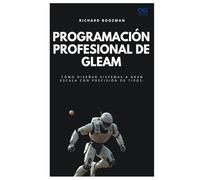 Programación profesional de Gleam: Cómo diseñar sistemas a gran escala con precisión de tipos.