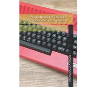 Programación Retro del Commodore 64 Volumen II: Desarrollo paso a paso en ensamblador de un juego arcade
