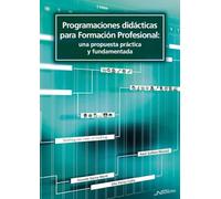 Programaciones didácticas para Formación Profesional: una propuesta práctica y fundamentada