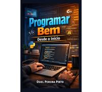 Programar Bem Desde o Início