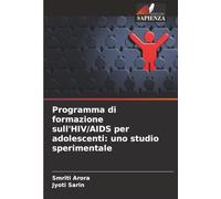 Programma di formazione sull'HIV/AIDS per adolescenti: uno studio sperimentale