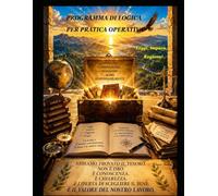 Programma di logica per pratica operativa: Leggi, Impara, Ragiona!
