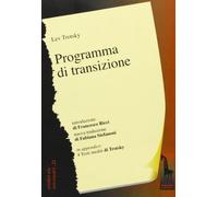 Programma di transizione. L'agonia mortale del capitalismo e i compiti della quarta internazionale