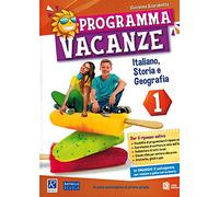 Programma vacanze. Italiano, storia e geografia. Per la Scuola media (Vol. 1)