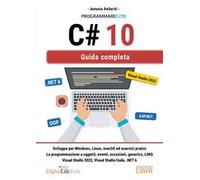 Programmare con C# 10. Guida completa