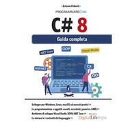 Programmare con C# 8. Guida completa
