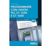 Programmare con i nuovi PLC S7-1200 e S7-1500
