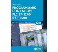 Programmare con i nuovi PLC S7-1200 e S7-1500 - 2015 - Hoepli