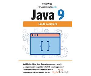 Programmare con Java 9. Guida completa. Con Contenuto digitale per download e accesso online