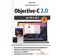 Programmare con Objective-C 2.0 per iOS e OS X