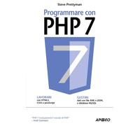 Programmare con PHP 7 - Prettyman Steve