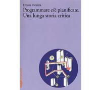 Programmare e/è pianificare. Una lunga storia critica