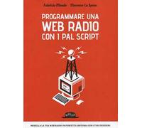 Programmare una web radio con i PAL script