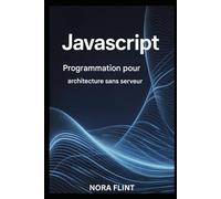 Programmation JavaScript pour une architecture sans serveur