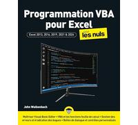 Programmation VBA pour Excel pour les nuls: Pour Excel 2013, 2016, 2019, 2021 & 2024