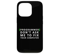 Programmatore divertente non chiedermi di riparare il tuo computer Custodia per iPhone 13 Pro
