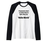 Programmatori Ciao Mondo Frase Divertente Geek Maglia con Maniche Raglan