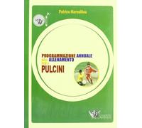 Programmazione annuale dell'allenamento per i pulcini
