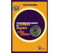 Programmazione annuale dell'allenamento per juniores e prima squadra