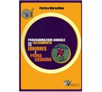 Programmazione annuale dell'allenamento per juniores e prima squadra