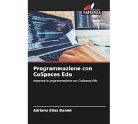 Programmazione con CoSpaces Edu: Imparare la programmazione con CoSpaces Edu