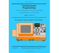 Programmazione del centro di tornitura: padroneggiare la programmazione dei centri di tornitura CNC