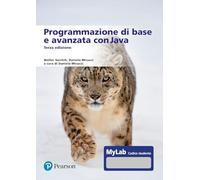 Programmazione di base e avanzata con Java. Ediz. MyLab. Con aggiornamento online