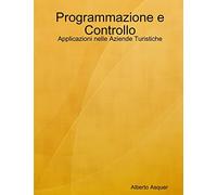 Programmazione e Controllo: Applicazioni nelle Aziende Turistiche