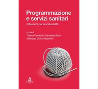 Programmazione e servizi sanitari. Riflessioni per la sostenibilità