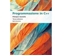 Programmazione in C++. Principi e tecniche