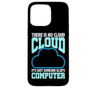 Programmazione Umorismo Non c'è Nuvola Computer di qualcun altro Custodia per iPhone 15 Pro Max