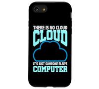 Programmazione Umorismo Non c'è Nuvola Computer di qualcun altro Custodia per iPhone SE (2020) / 7/8