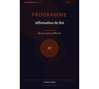 Programme Affirmation de Soi: 90 jours pour t’affirmer
