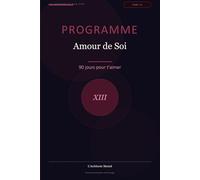 Programme Amour de Soi: 90 jours pour t’aimer