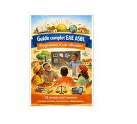 Programme d'auto-éducation: Guide complet de l'EAE ASBL