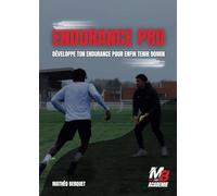 Programme Endurance Pro: 8 Semaines pour Booster l’Endurance des Footballeurs