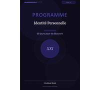 Programme Identité Personnelle: 90 jours pour te découvrir