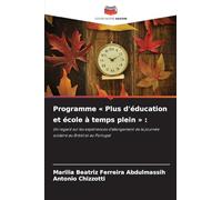Programme ' Plus d'éducation et école à temps plein ' :: Un regard sur les expériences d'allongement de la journée scolaire au Brésil et au Portugal