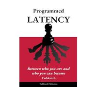 Programmed latency: Between who you are and who you can become