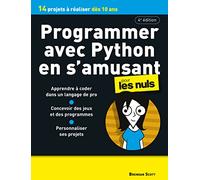 Programmer avec Python en s'amusant pour les nuls