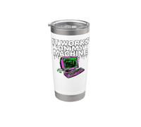 Programmer Coder It Works On My Machine Bicchiere termico in acciaio inox doppia parete