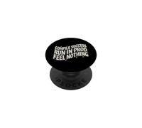 Programmer Compile Success Run In Prod Feel Nothing PopSockets PopGrip Adesivo