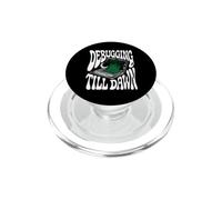 Programmer Debugging Till Dawn Late Night Coding Design PopSockets PopGrip per MagSafe