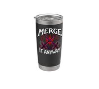 Programmer Humor Merge It Anyway Developer Bicchiere termico in acciaio inox doppia parete
