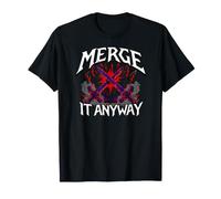 Programmer Humor Merge It Anyway Developer Maglietta