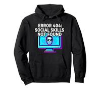 Programmer Introvert Error 404 Social Skills Not Found Felpa con Cappuccio