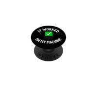 Programmer It Worked On My Machine Coding Joke PopSockets PopGrip Adesivo