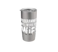 Programmer Will Work For WiFi Coding Programming - Bicchiere termico in acciaio inox doppia parete