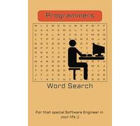 Programmers Word Search Puzzle Book: Word Searches with Easy to Read Print about Programmers, Software Engineers, Computers and More | 6x9 inches, 110 ... for Travel, Vacation, Holidays, and Boredom